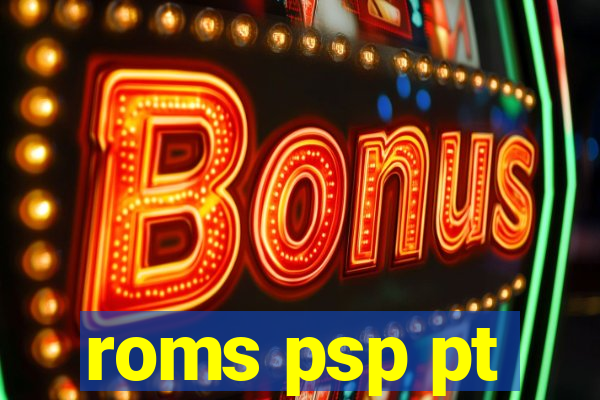 roms psp pt-br download